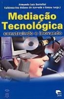 Mediação Tecnológica construindo e inovando